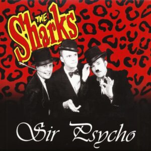 The Sharks - Sir Psycho (10inch EP