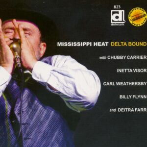 Mississippi Heat - Delta Bound