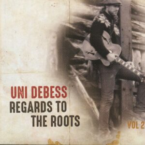 Uni Debess - Regards To The Roots Vol.2 (CD)