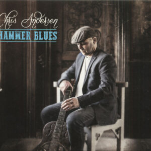 Chris Andersen - Hammer Blues (CD)