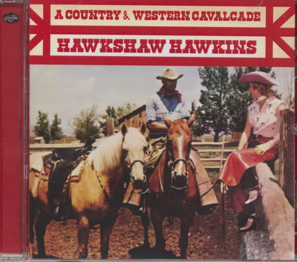 Hawkshaw Hawkins - Country & Western Cavalcade (CD)