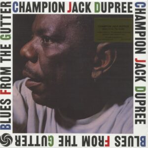 Champion Jack Dupree - Blues From The Gutter (LP