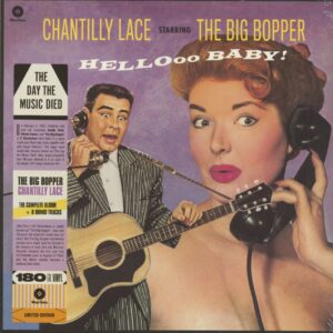 The Big Bopper - Chantilly Lace Starring The Big Bopper - Hellooo Baby! (LP