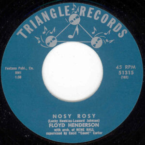 Floyd Henderson - Nosy Rosy - Tenderly (7inch