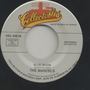 The Marcels - Blue Moon - Goodbye To Love (7inch