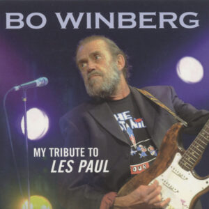 Bo Winberg - My Tribute To Les Paul (CD)