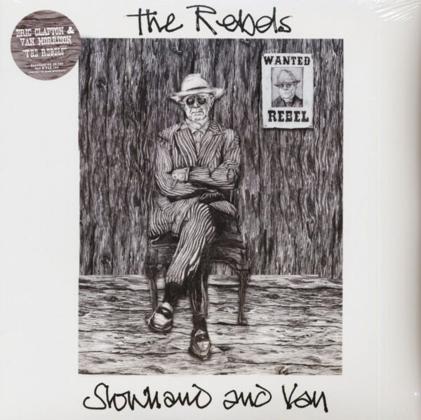 Eric Clapton & Van Morrison - Slowhand & Van - The Rebels (LP