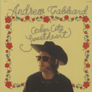 Andrew Gabbard - Cedar City Sweetheart (CD)