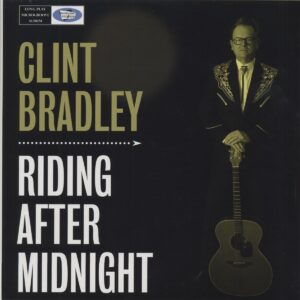 Clint Bradley - Riding After Midnight (LP)