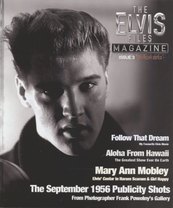 Elvis Presley - The Elvis Files Magazine #03 - March 2013