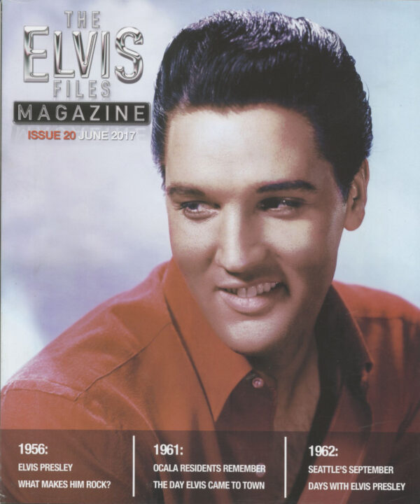 Elvis Presley - The Elvis Files Magazine #20 - June 2017