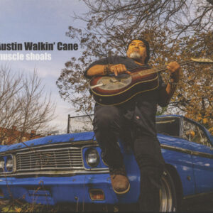 Austin Walkin' Cane - Muscle Shoals (CD)