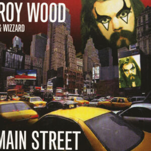 Roy Wood & Wizzard - Main Street - Remastered & Expanded Edition (CD)