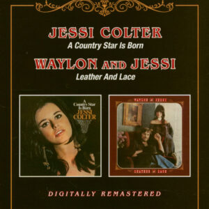 Jessi Colter - A Country Star Is Born - Leather and Lace (CD)