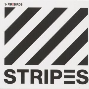 The Firebirds - Stripes (CD)