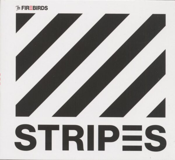 The Firebirds - Stripes (CD)