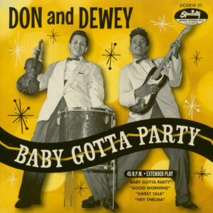 Don & Dewey - Baby Gotta Party (7inch