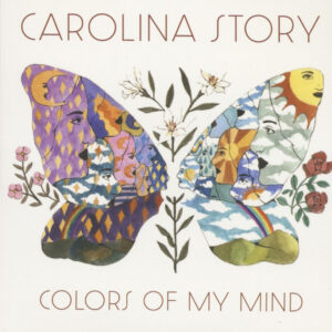 Carolina Story - Colors of My Mind (CD)