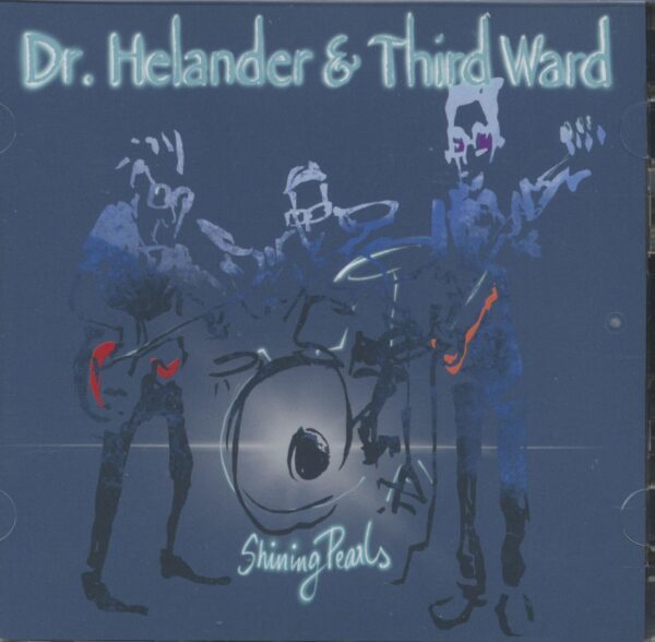 Dr. Helander & Third Ward - Shining Pearls (CD)