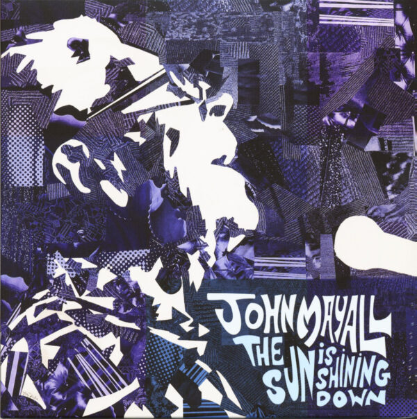 John Mayall - The Sun Is Shining Down (LP)