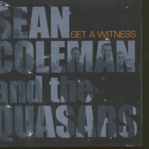 Sean Coleman & The Quassars - Get A Witness (CD)