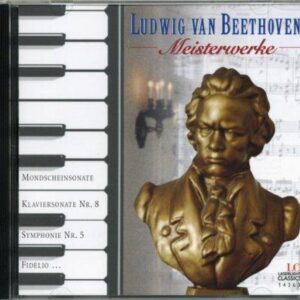 Ludwig Van Beethoven-Meisterwerke