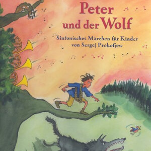 Musikalisches Bilderbuch Peter und der Wolf