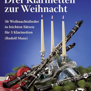 Weihnachtsliederbuch 3 Klarinetten zur Weihnacht