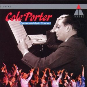 Cole Porter Centennial Gala Concert