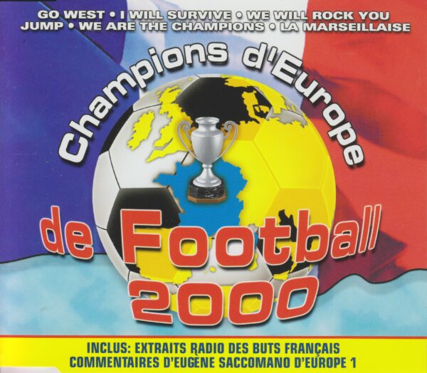 Champions d'Europe de Football 2000 inclus: Extraits Radio Des Buts Francais (Maxi-CD)