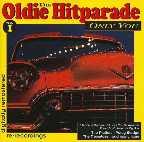 Die Oldie Hitparade Vol. 1: Only You