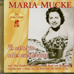 Maria Mucke - Es wird ja alles wieder gut (2-CD)