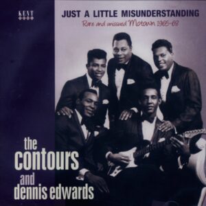 Dennis Contours & Edwards - Just A Little Misunderstanding: Rare And Unissued Motown 1965-68