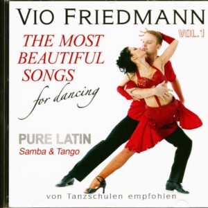 Vio Friedmann - The Most Beautiful Songs For Dancing - Pure Latin Vol.1 (CD)