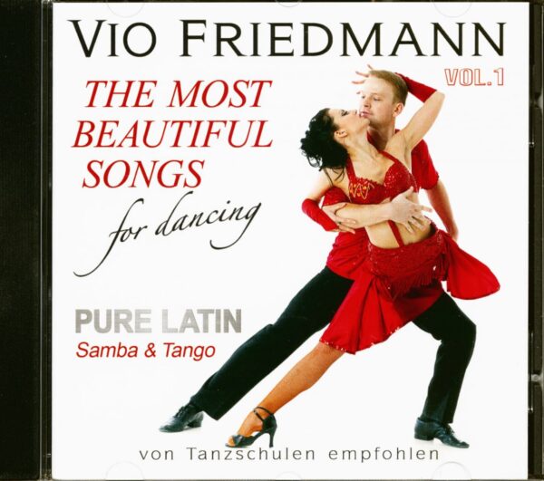 Vio Friedmann - The Most Beautiful Songs For Dancing - Pure Latin Vol.1 (CD)