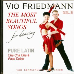 Vio Friedmann - The Most Beautiful Songs For Dancing - Pure Latin Vol.3 (CD)