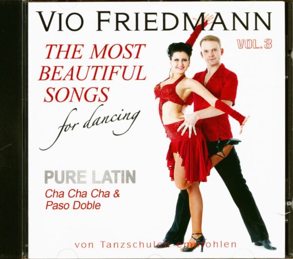 Vio Friedmann - The Most Beautiful Songs For Dancing - Pure Latin Vol.3 (CD)