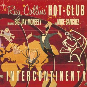 Ray Collins' Hot-Club - Goes Intercontinental (CD)