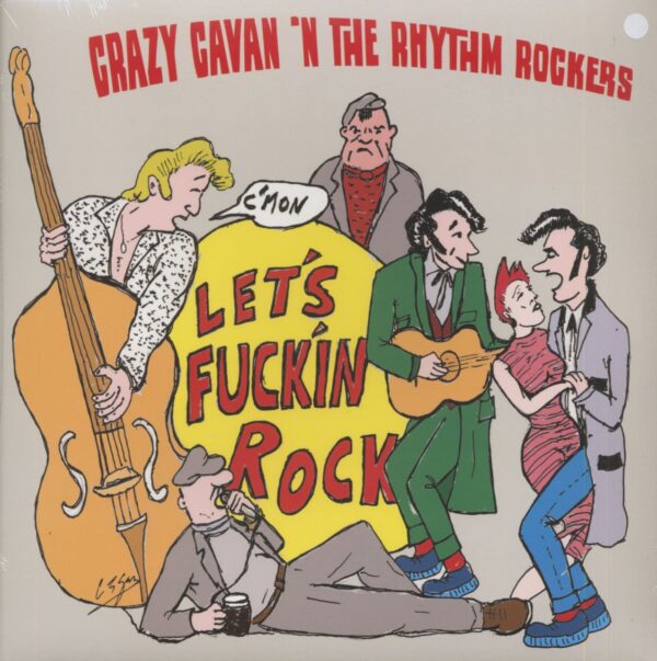 Crazy Cavan & The Rhythm Rockers - Let's F***in Rock (LP