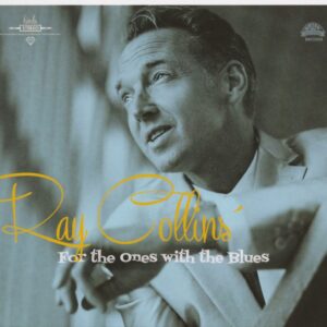 Ray Collins' - For The Ones With The Blues (CD)