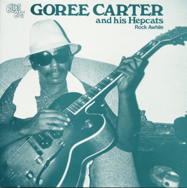 Goree Carter - Rock Awhile (LP)