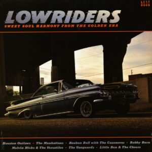 Various - Lowriders - Sweet Soul Harmony From The Golden Era (LP)