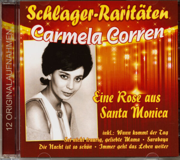 Carmela Corren - Eine Rose aus Santa Monica - Schlager-Raritäten (CD)