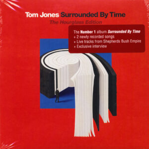 Tom Jones - Surrounded By Time - The Hourglass Edition (2-CD im 7" Format)