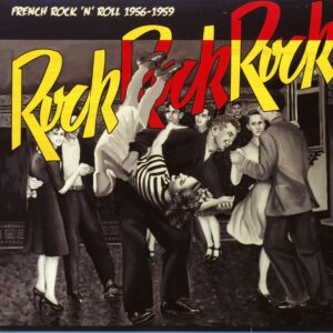 Various - French Rock'N' Roll 1956-59 - Rock Rock Rock (CD)