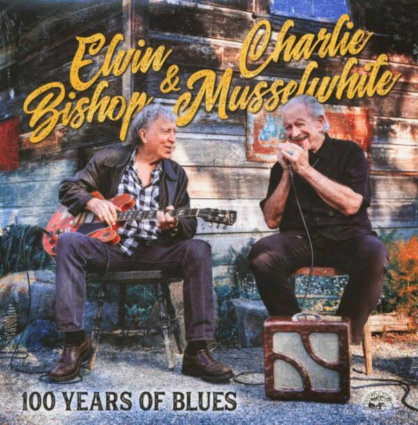 Elvin Bishop & Charlie Musselwhite - 100 Years Of Blues (LP)