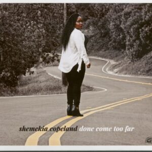 Shemekia Copeland - Done Come Too Far (CD)