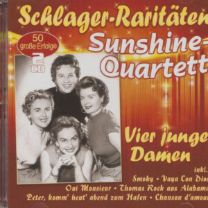 Sunshine--Quartett - Schlager-Raritäten - Vier junge Damen (2-CD)