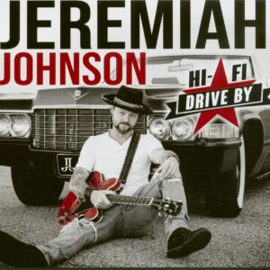 Jeremiah Johnson - Hi-Fi Drive By (CD)