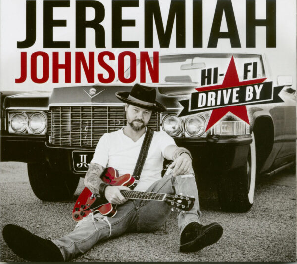 Jeremiah Johnson - Hi-Fi Drive By (CD)